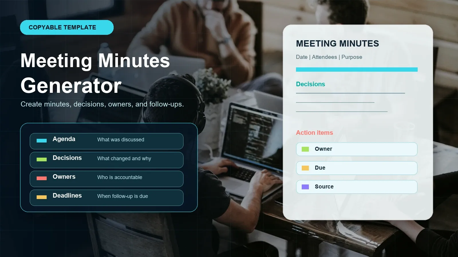 A meeting minutes generator should turn discussion into a shared record that is easy to review and act on.